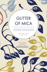 Glitter of Mica - Jessie Kesson