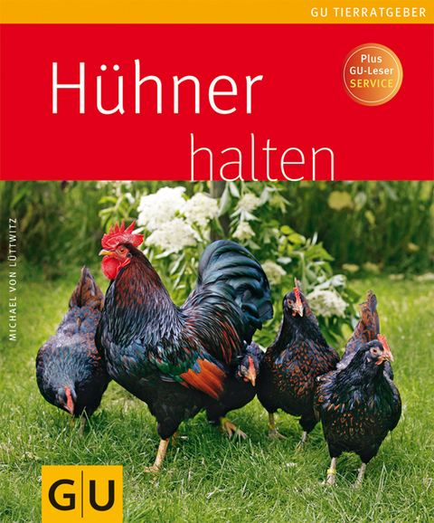 H&uuml;hner halten - Michael von L&uuml;ttwitz