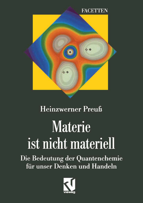 Materie ist nicht materiell - Heinzwerner Preu&szlig;