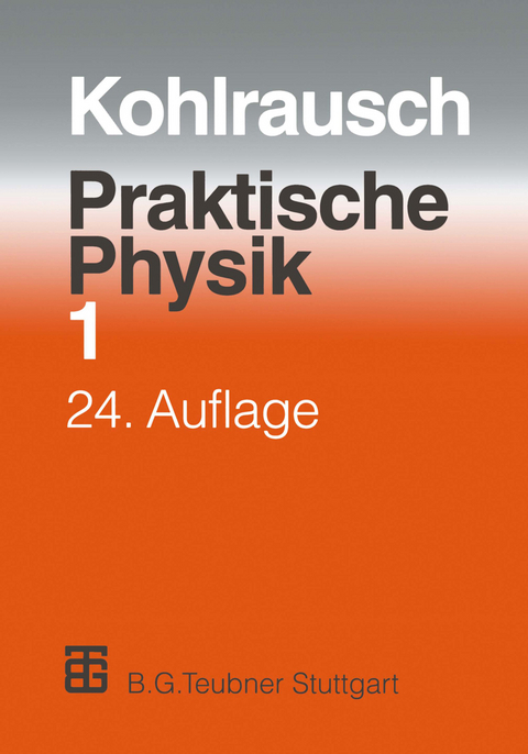 Praktische Physik - F. Kohlrausch