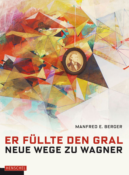 "Er f&uuml;llte den Gral" - 