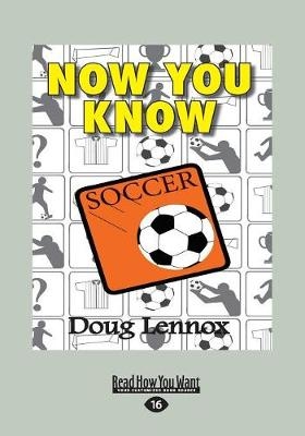 Now You Know Soccer - Doug Lennox