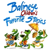Balinese Children's Favorite Stories - Victor Mason