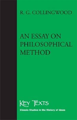 An Essay on Philosophical Method - R G Collingwood