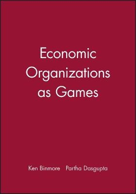 Economic Organizations as Games - 