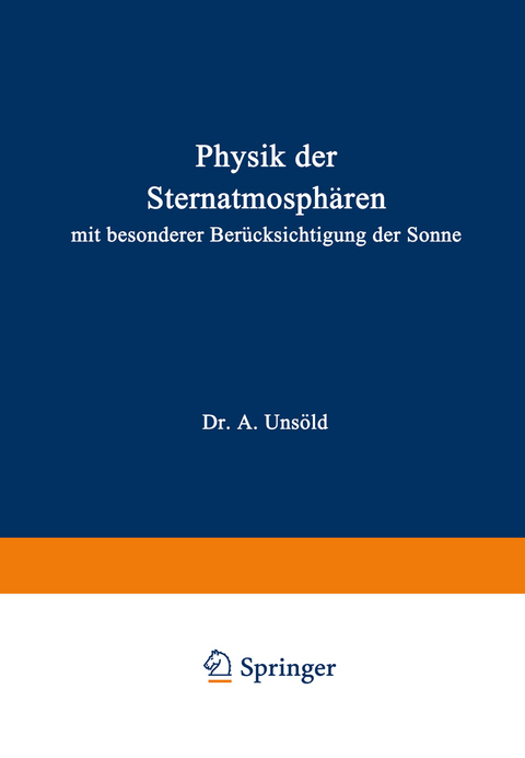 Physik der Sternatmosph&auml;ren - A. Uns&ouml;ld