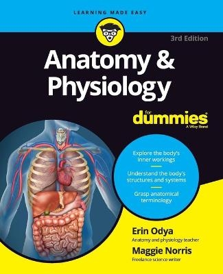Anatomy & Physiology For Dummies - E Odya