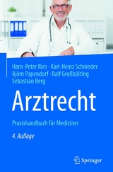 Arztrecht - Hans-Peter Ries, Karl-Heinz Schnieder, Bj&ouml;rn Papendorf, Ralf Gro&szlig;b&ouml;lting, Sebastian Berg
