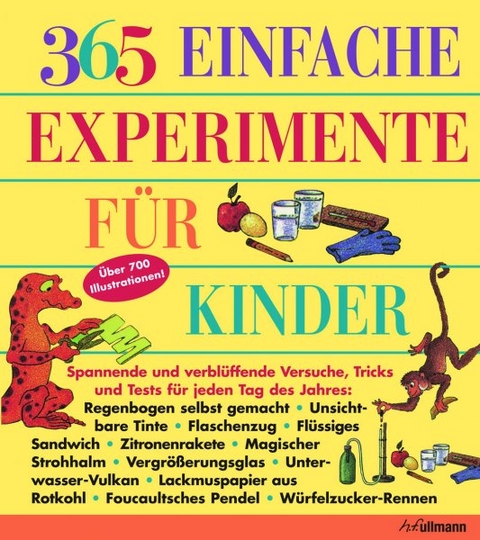 365 einfache Experimente f&uuml;r Kinder - E. Richard Churchill, Louis V. Loeschnig, Muriel Mandell