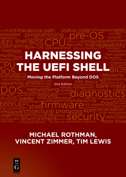 Harnessing the UEFI Shell - Michael Rothman, Vincent Zimmer, Tim Lewis