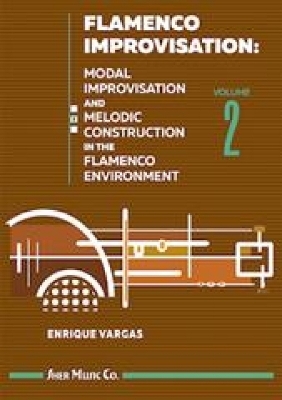 Flamenco Improvisation Volume 2