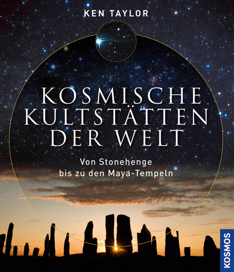 Kosmische Kultst&auml;tten der Welt - Ken Taylor