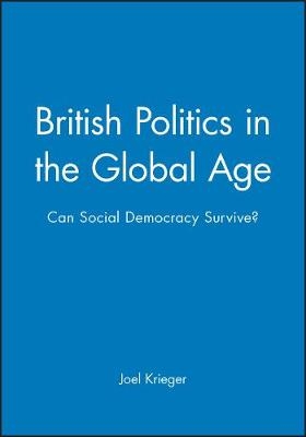 British Politics in the Global Age - Joel Krieger