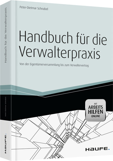 Handbuch f&uuml;r die Verwalterpraxis - Peter-Dietmar Schnabel