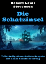 Die Schatzinsel - Robert Louis Stevenson