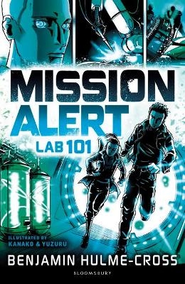 Mission Alert: Lab 101 - Benjamin Hulme-Cross