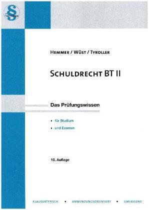 Schuldrecht BT II - Karl-Edmund Hemmer, Achim W&uuml;st, Michael Tyroller