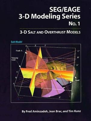 3-D Salt and Overthrust Models