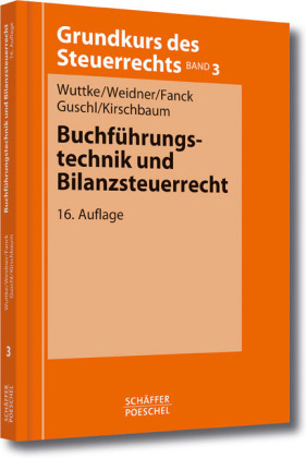 Buchführungstechnik und Bilanzsteuerrecht