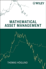 Mathematical Asset Management - Thomas H&ouml;glund