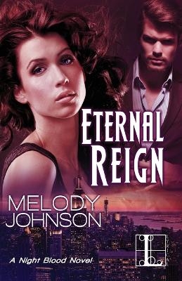 Eternal Reign - Melody Johnson