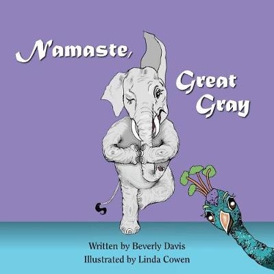 Namaste, Great Gray - Beverly Davis