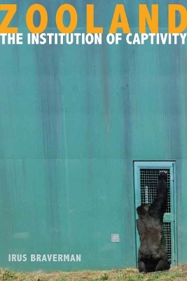Zooland - Irus Braverman