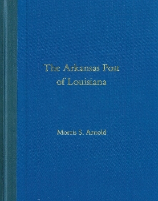 The Arkansas Post of Louisiana