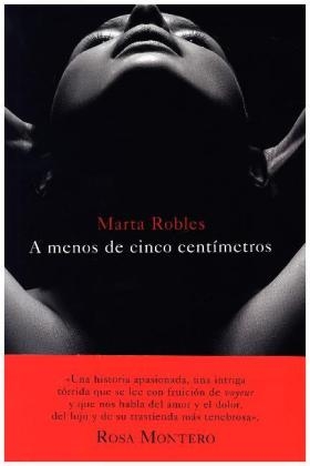 A Menos de Cinco Centaimetros - Marta Robles