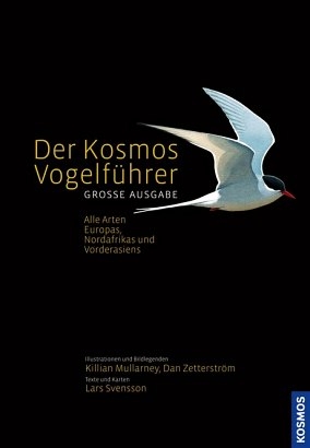 Der Kosmos-Vogelf&uuml;hrer Gro&szlig;e Ausgabe - Lars Svensson, Killian Mullarney, Dan Zetterstr&ouml;m