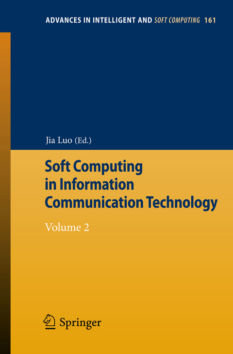 Soft Computing in Information Communication Technology - 