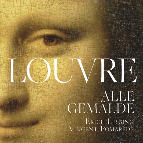 Der Louvre. Alle Gem&auml;lde - Vincent Pomar&egrave;de, Anja Grebe