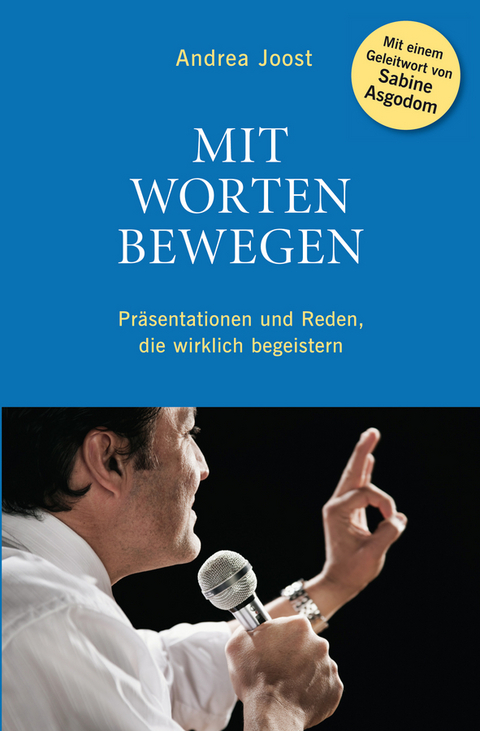 Mit Worten bewegen - Andrea Joost