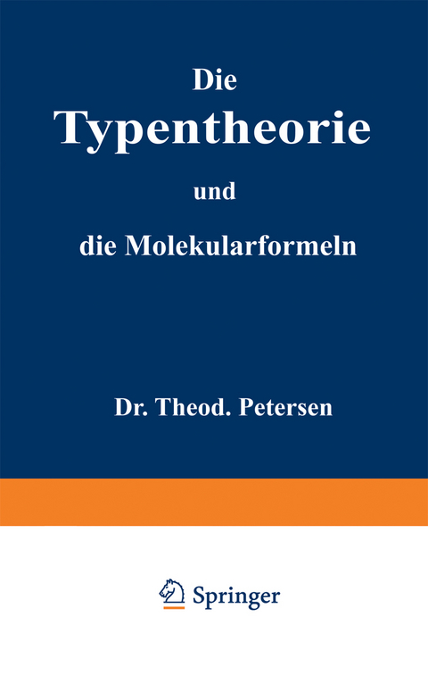 Die Typentheorie und die Molekularformeln - Theodor Petersen