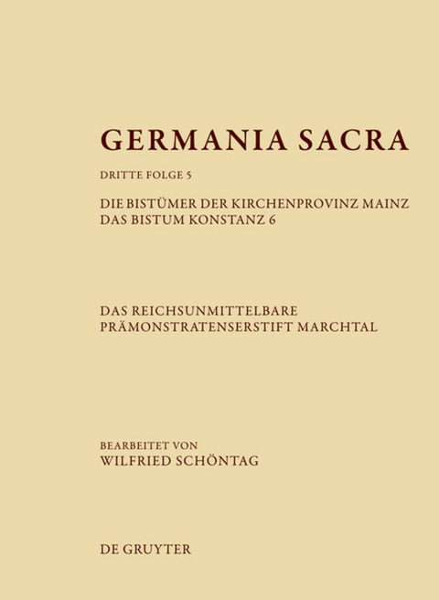 Die Bist&uuml;mer der Kirchenprovinz Mainz. Das Bistum Konstanz 6. Das reichsunmittelbare Pr&auml;monstratenserstift Marchtal