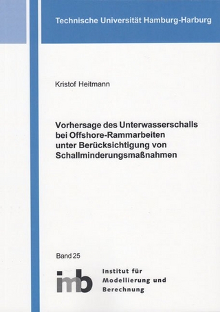 Vorhersage des Unterwasserschalls bei Offshore-Rammarbeiten unter Berücksichtigung von Schallminderungsmaßnahmen