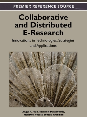 Collaborative and Distributed E-Research - 