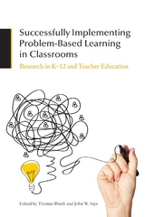 Successfully Implementing Problem-Based Learning in Classrooms - 