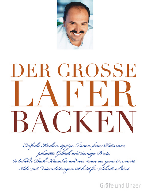 Der gro&szlig;e Lafer BACKEN - Johann Lafer