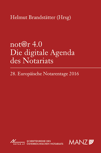 not@r 4.0 Die digitale Agenda des Notariats - Helmut Brandst&auml;tter