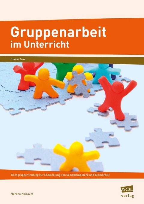 Gruppenarbeit im Unterricht - Martina Kolbaum