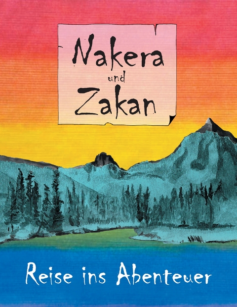 Nakera und Zakan - Rebekka Schor