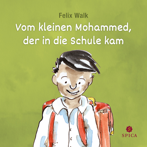 Vom kleinen Mohammed, der in die Schule kam - Felix Walk