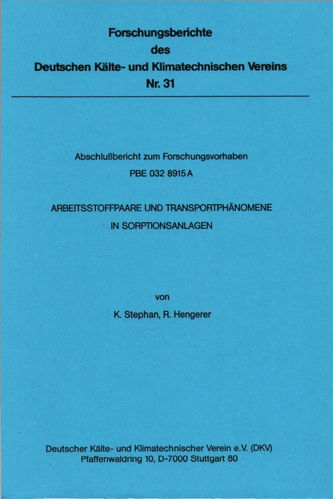 Arbeitsstoffpaare und Transportph&auml;nomene in Sorptionsanlagen