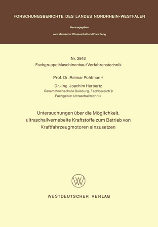 Untersuchungen über die Möglichkeit, ultraschallvernebelte Kraftstoffe zum Betrieb von Kraftfahrzeugmotoren einzusetzen