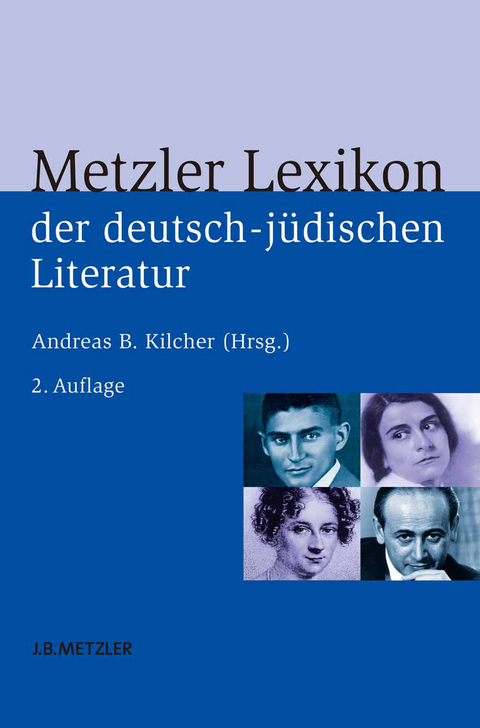 Metzler Lexikon der deutsch-j&uuml;dischen Literatur - 