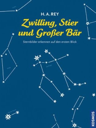 Zwilling, Stier und Gro&szlig;er B&auml;r - H. A. Rey