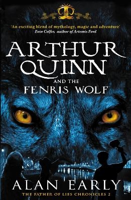 Arthur Quinn and the Fenris Wolf - Alan Early