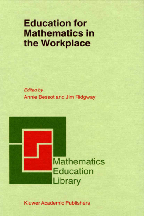 Education for Mathematics in the Workplace - 
