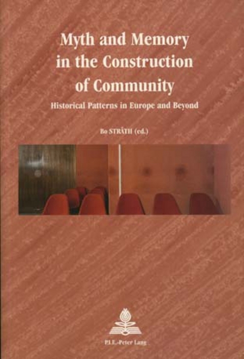 Myth and Memory in the Construction of Community - 